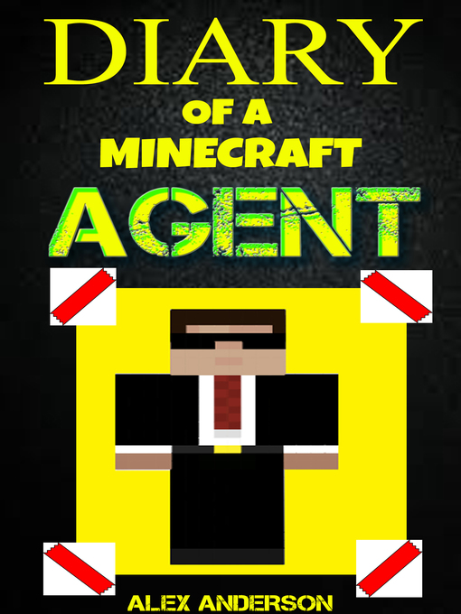 Title details for Diary of a Minecraft Agent by Michael Alexander - Available